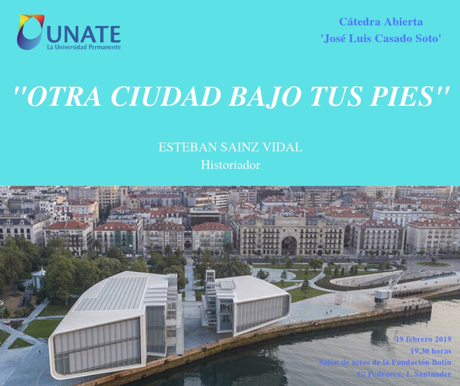 «Otra ciudad bajo tus pies», nueva conferencia de la Cátedra Abierta ‘José Luis Casado Soto’