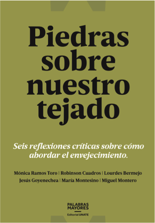 Mónica Ramos Toro y María Montesino presentan ‘Piedras sobre nuestro tejado’, un libro imprescindible sobre los retos del envejecimiento en nuestro tiempo